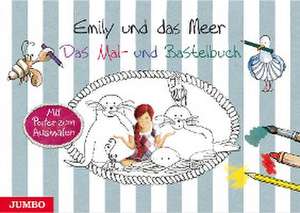 Emily und das Meer. Das Mal- und Bastelbuch de Andrea Reitmeyer