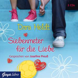 Siebenmeter für die Liebe de Dora Heldt