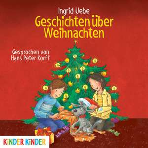 Geschichten über Weihnachten de Ingrid Uebe