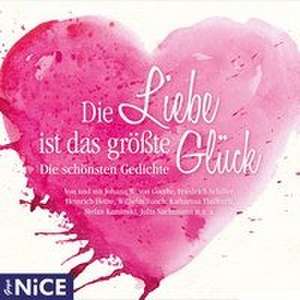 Die Liebe ist das größte Glück