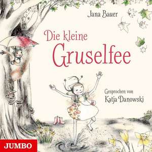 Die kleine Gruselfee de Jana Bauer