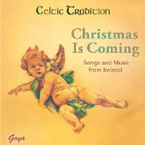 Christmas is coming de Celtic T Radition