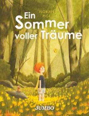 Ein Sommer voller Träume de Florian Pigé