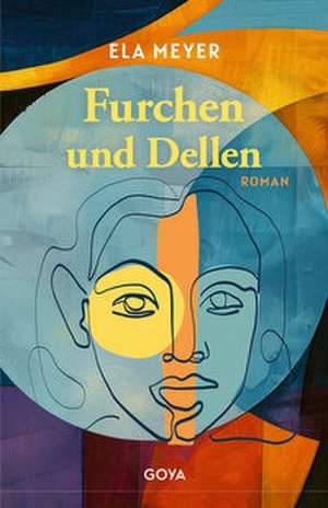 Furchen und Dellen de Ela Meyer
