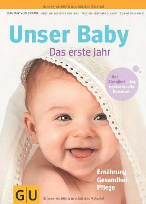 Unser Baby. Das erste Jahr de Dagmar Von Cramm