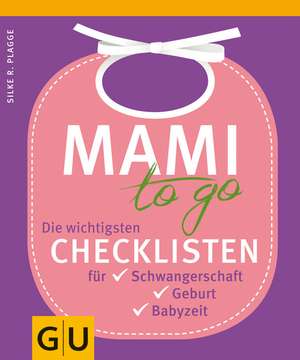 Mami to go de Silke Plagge