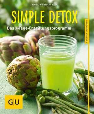 Simple Detox de Marion Grillparzer