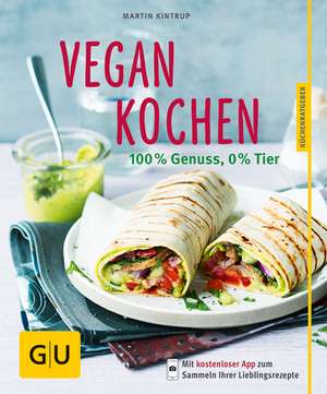 Vegan kochen de Martin Kintrup