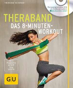 Theraband (mit DVD) de Thorsten Tschirner