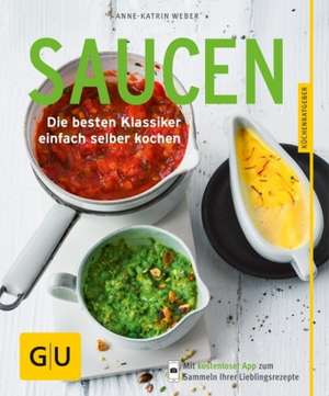 Saucen de Anne-Katrin Weber