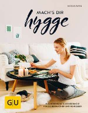 mach's dir hygge de Nicole Zweig