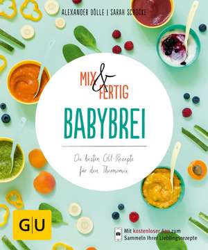 Mix & Fertig Babybrei de Alexander Dölle