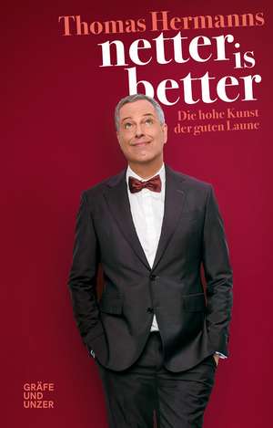 Netter is better de Thomas Hermanns