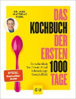 Riedl, M: Kochbuch der ersten 1000 Tage