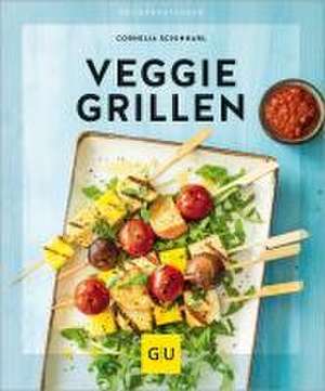 Veggie Grillen de Cornelia Schinharl