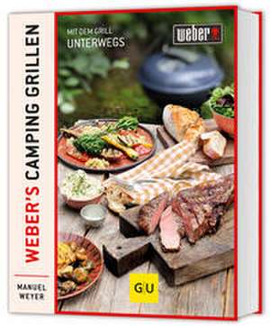 Weber's Camping Grillen de Manuel Weyer