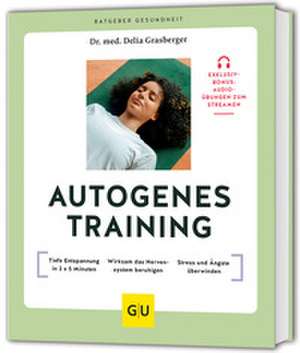 Autogenes Training de Delia Grasberger