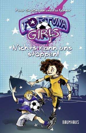 Fortuna Girls 02 Nichts kann uns stoppen! de Peter Großmann