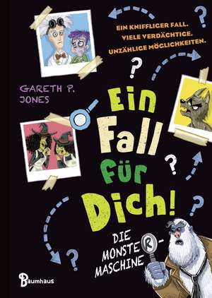 Ein Fall für DICH - Die Monster-Maschine de Gareth P. Jones