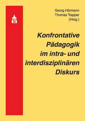 Konfrontative Pädagogik de Georg Hörmann