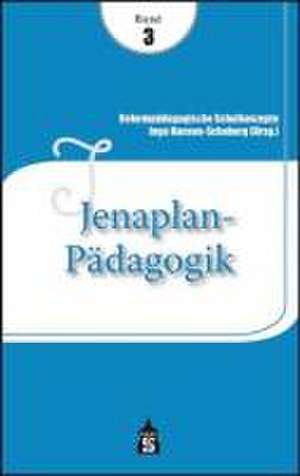 Reformpädagogische Schulkonzepte 03. Jenaplan-Pädagogik de Inge Hansen-Schaberg