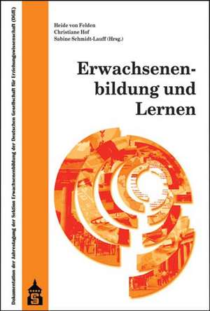 Erwachsenenbildung und Lernen de Heide von Felden