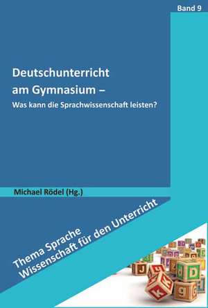 Deutschunterricht am Gymnasium de Michael Rödel