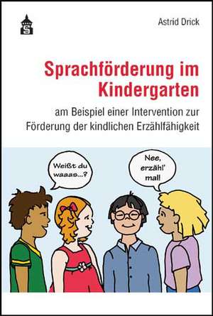 Sprachförderung im Kindergarten de Astrid Drick