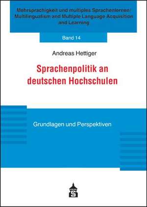 Sprachenpolitik an deutschen Hochschulen de Andreas Hettiger