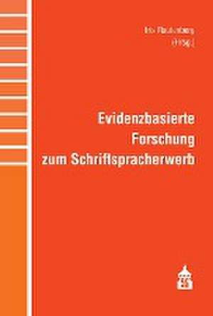 Evidenzbasierte Forschung zum Schriftspracherwerb de Iris Rautenberg