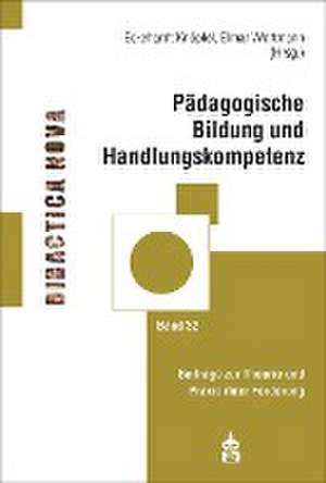 Pädagogische Bildung und Handlungskompetenz de Eckehardt Knöpfel