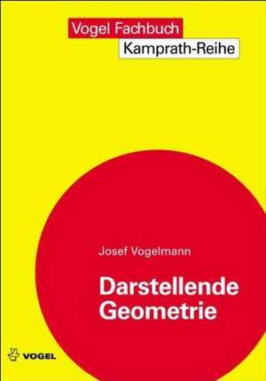 Darstellende Geometrie de Josef Vogelmann