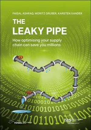 The Leaky Pipe de Faisal Ashfaq