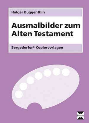 Ausmalbilder zum Alten Testament de Holger Buggenthin