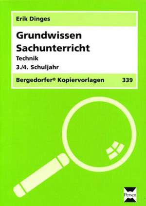 Grundwissen Sachunterricht: Technik de Erik Dinges