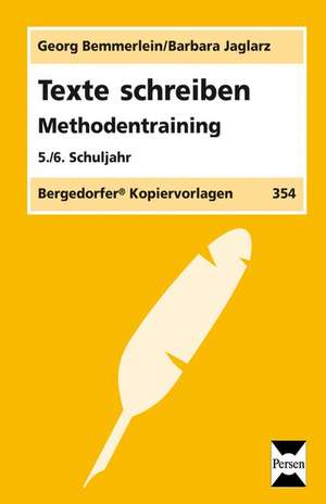 Texte schreiben - Methodentraining. 5./6. Schuljahr de Barbara Jaglarz