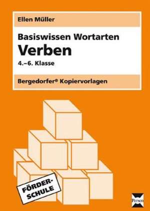 Basiswissen Wortarten: Verben de Ellen Müller