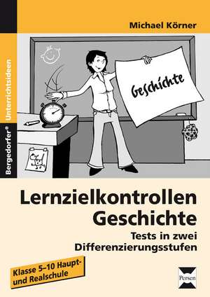 Lernzielkontrollen Geschichte de Michael Körner