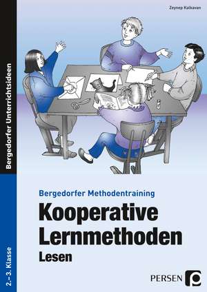 Kooperative Lernmethoden: Lesen. 2. und 3. Klasse de Zeynep Kalkavan