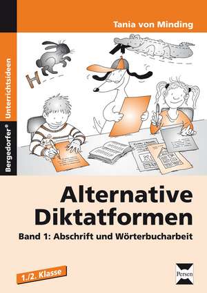 Alternative Diktatformen Band 1 de Tania von Minding