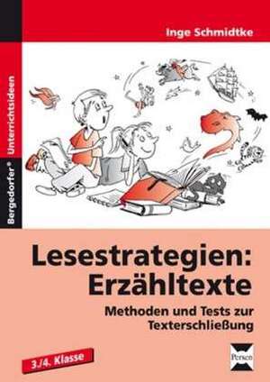 Lesestrategien: Erzähltexte de Inge Schmidtke