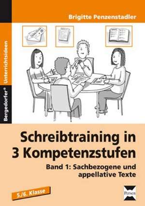 Schreibtraining in 3 Kompetenzstufen - Band 1 de Brigitte Penzenstadler