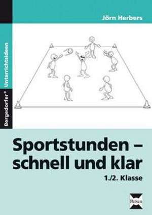 Sportstunden - schnell und klar de Jörn Herbers