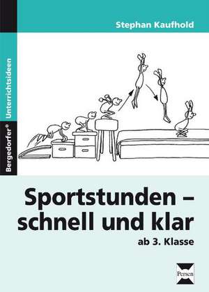 Sportstunden - schnell und klar de Stephan Kaufhold