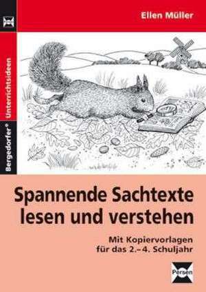 Spannende Sachtexte lesen und verstehen. Ab 2. Schuljahr de Ellen Müller