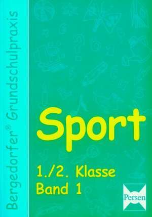 Sport 1/2 Klasse. Band 1