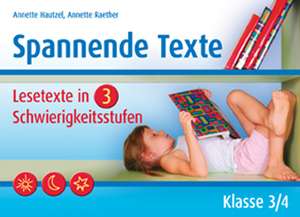 Spannende Texte - Klasse 3/4 de Annette Raether