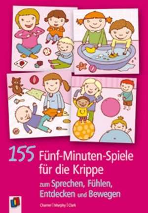 155 5-Minuten-Spiele für die Krippe de Kathy Charner