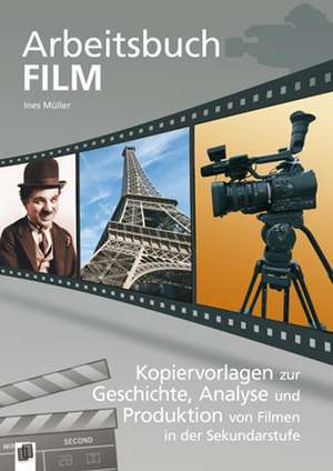 Das große Arbeitsbuch Film de Ines Müller