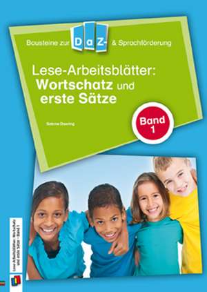 Lese-Arbeitsblätter: Wortschatz und erste Sätze 01 de Sabine Doering